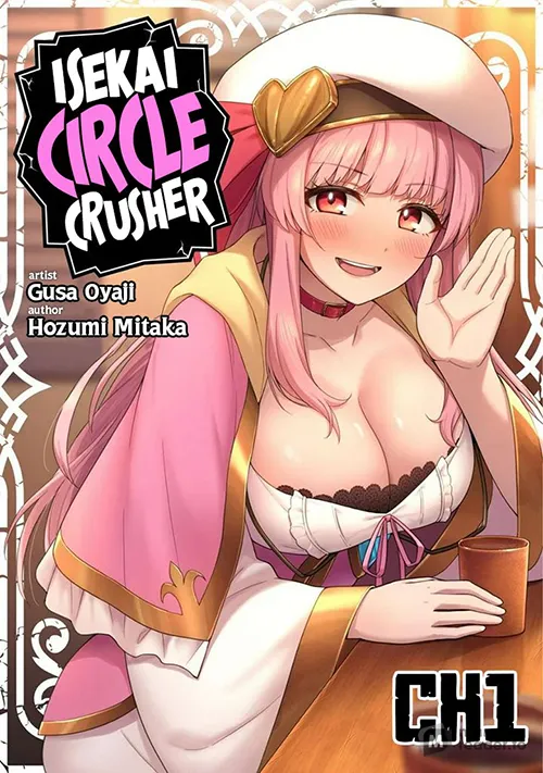 The White Mage Who Joined My Party Is a Circle Crusher, So My Isekai Life Is at Risk of Collapsing Once Again Manga Online