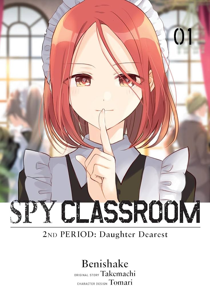 Spy Classroom 2nd Period: Daughter Dearest