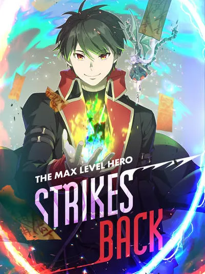 The Max Level Hero Has Returned!