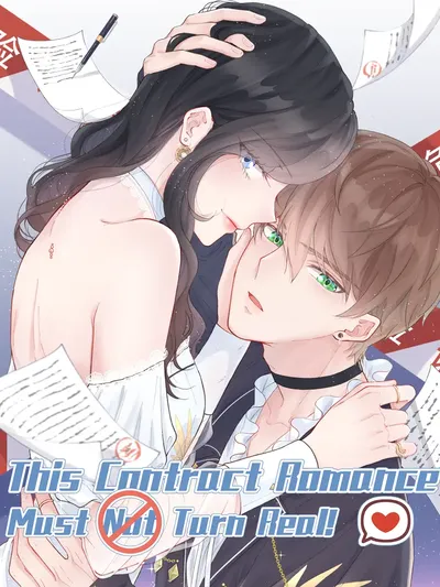 This Contract Romance Must Not Turn Real!