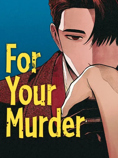 For Your Murder Manga Online