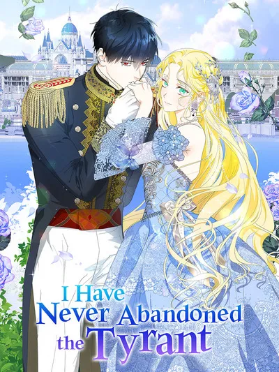 I Never Abandoned The Tyrant