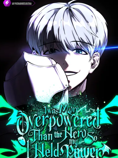 I Was More Overpowered Than the Hero, so I Hid My Power! Manga Online