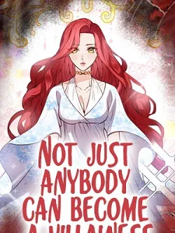 Not Just Anybody Can Become a Villainess Manga Online