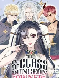 The S-Class Dungeon Owner Manga Online