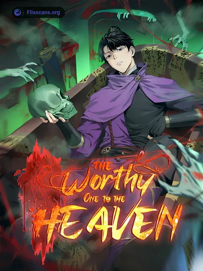 The Worthy One To The Heaven