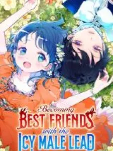 Becoming Best Friends With The Icy Male Lead Manga Online