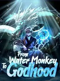 From Water Monkey to Godhood Manga Online