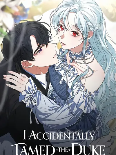 I Accidentally Tamed the Duke Manga Online