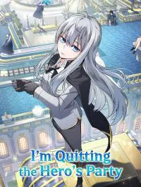 I'm Quitting the Hero's Party Manga Online