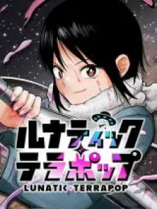Lunatic Terrapop Manga Online