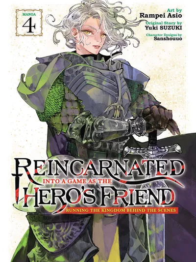 Reincarnated Into a Game as the Hero's Friend - Running the Kingdom Behind the Scenes Manga Online