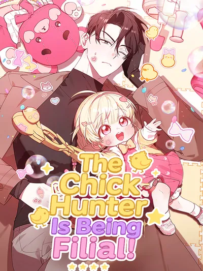 The Chick-Class Hunter Is Filial!