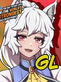 The Guild's Strongest Receptionist Manga Online