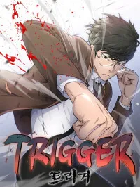 Trigger (Bulman-Issnyang) Manga Online