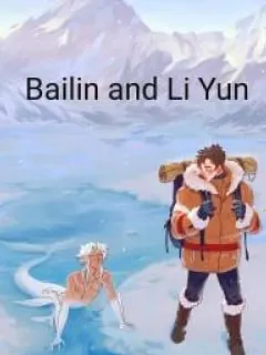 Bailin and Li Yun Manga Online