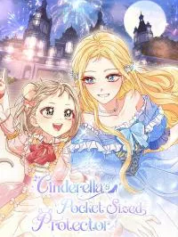 Cinderella's Pocket-Sized Protector Manga Online