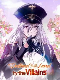 Destined To Be Loved By The Villains Manga Online