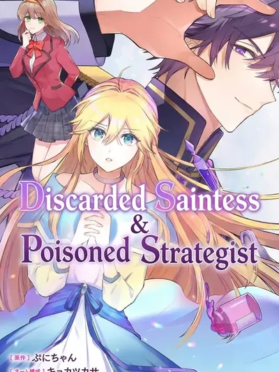 Discarded Saintess & Poisoned Strategist Manga Online