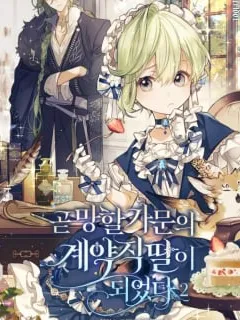 I Became the Contract Daughter of the soon-to-be-ruined Family Manga Online