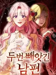 My Husband Was Stolen Twice Manga Online