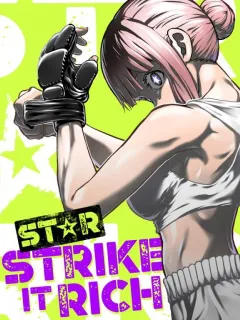 ST✰R: Strike it Rich Manga Online