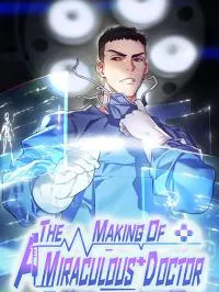 The Making of a Miraculous Doctor Manga Online