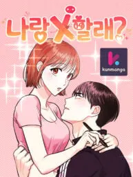 Wanna Join Me for X? Manga Online