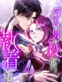 5-Ri no Otoko ni Korosare Sou na hodo Shuuchaku Sarete Imasu Manga Online
