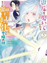 Dare ni mo Aisarenai no de Yuka wo Migaite Itara Soko ga Seiiki-ka shita Reijou no Hanashi Manga Online