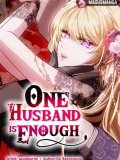 One Husband Is Enough Manga Online