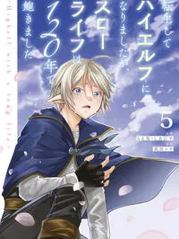 Tensei Shite High Elf ni Narimashitaga, Slow Life wa 120-nen de Akimashita Manga Online