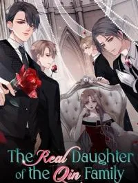 The Real Daughter of the Qin Family Manga Online