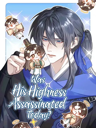 Was His Highness Assassinated Today? Manga Online