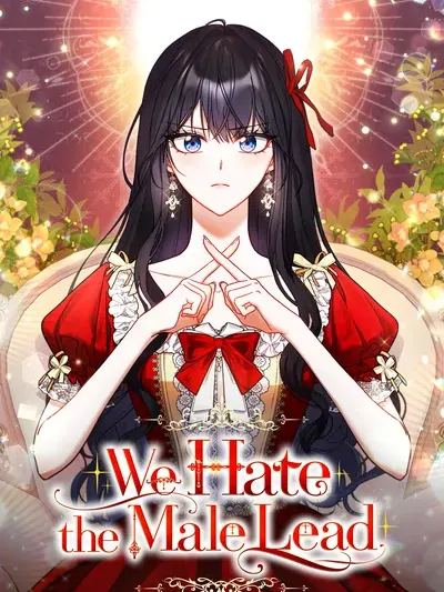 We Hate the Male Lead Manga Online