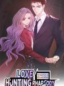 To Match a Villainess: Love Hunting Rhapsody Manga Online