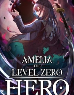 Amelia the Level Zero Hero Manga Online