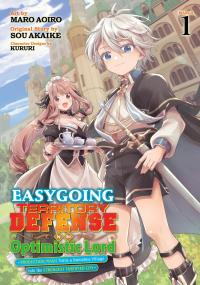 Easygoing Territory Defense by the Optimistic Lord: Production Magic Turns a Nameless Village into the Strongest Fortified City Manga Online