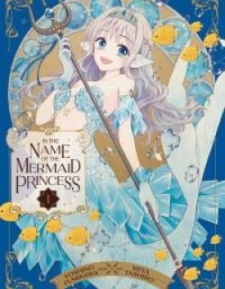 In the Name of the Mermaid Princess Manga Online