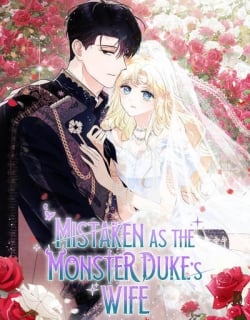 Mistaken as the Monster Duke's Wife Manga Online