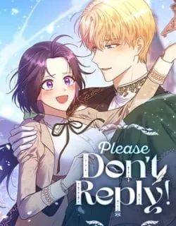 Please Don't Reply! Manga Online