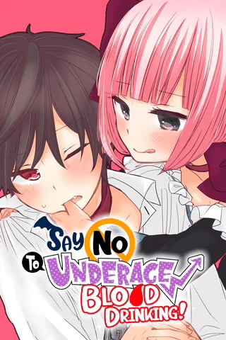 Say No To Underage Blood Drinking!