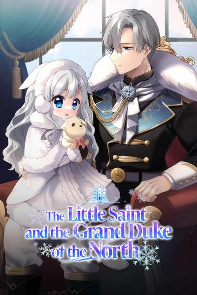 The Little Saint and the Grand Duke of the North